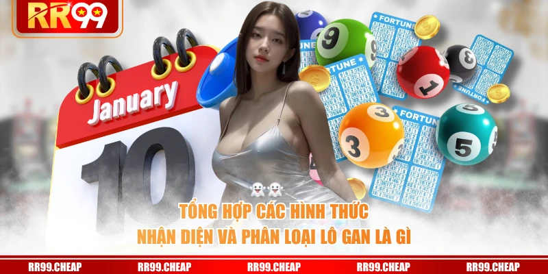 Tổng hợp các hình thức nhận diện và phân loại lô gan là gì